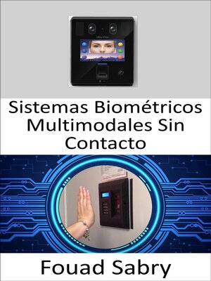 cover image of Sistemas Biométricos Multimodales Sin Contacto